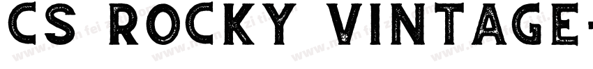 CS Rocky Vintage字体转换